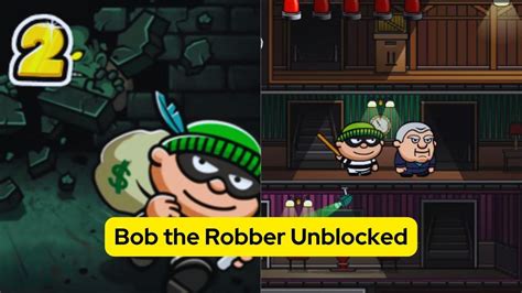 bob the robber 3 unblocked